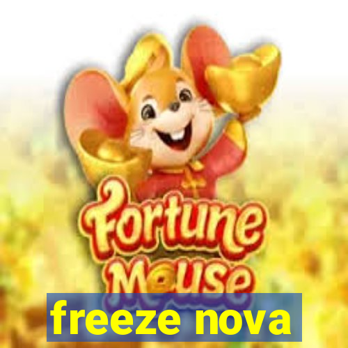 freeze nova