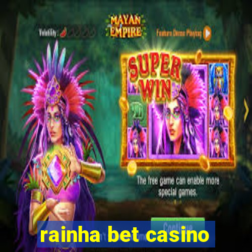 rainha bet casino