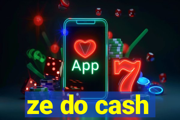 ze do cash