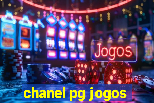 chanel pg jogos