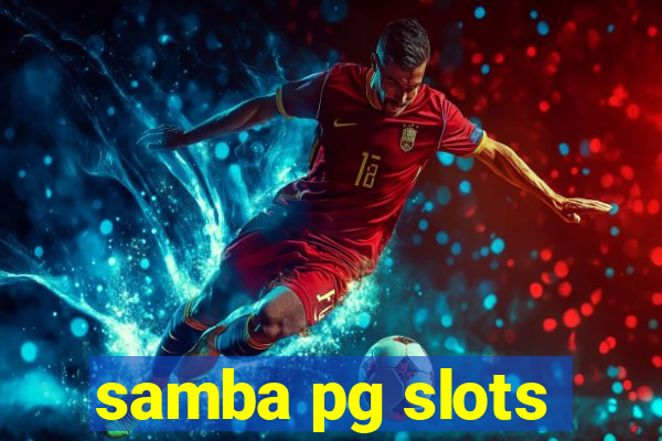 samba pg slots