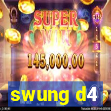 swung d4