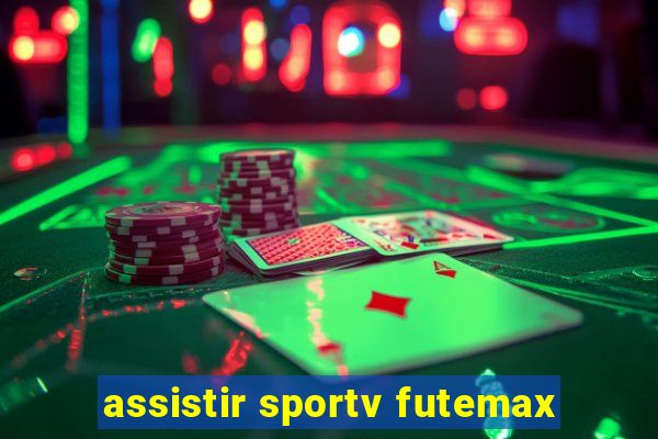 assistir sportv futemax