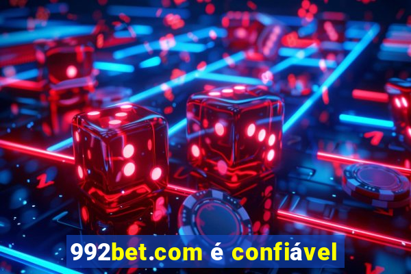 992bet.com é confiável