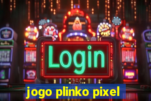 jogo plinko pixel