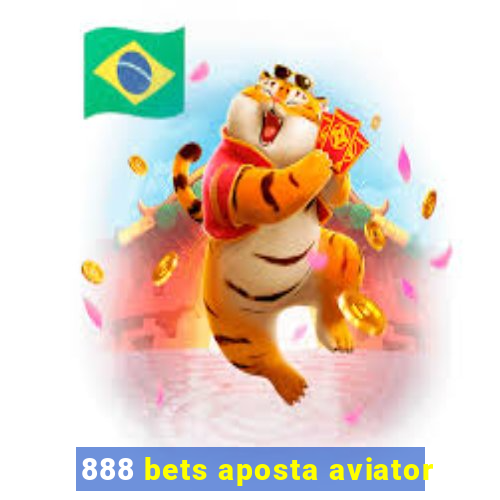 888 bets aposta aviator