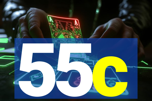 55c