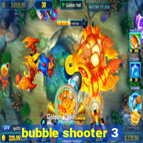 bubble shooter 3