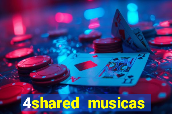 4shared musicas para baixar