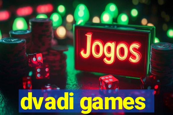 dvadi games