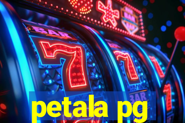 petala pg