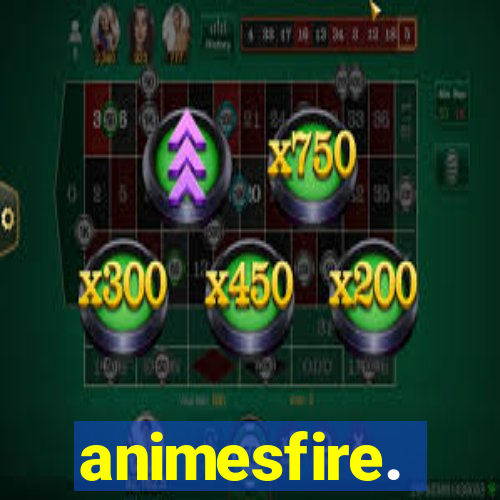 animesfire.