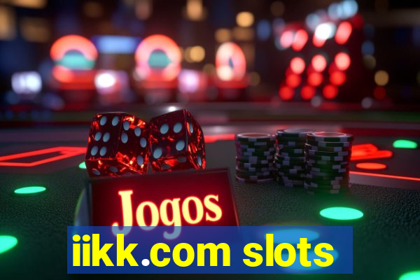 iikk.com slots