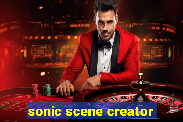 sonic scene creator