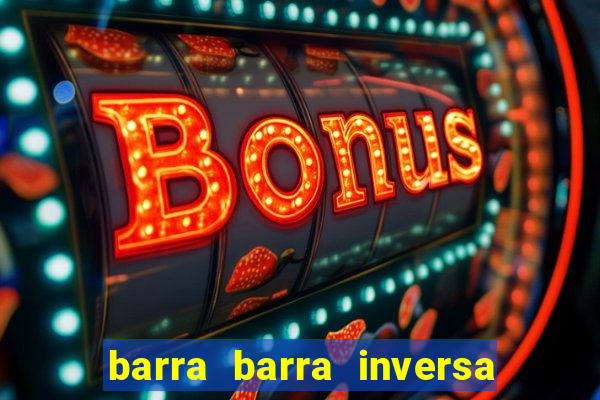 barra barra inversa - twitch