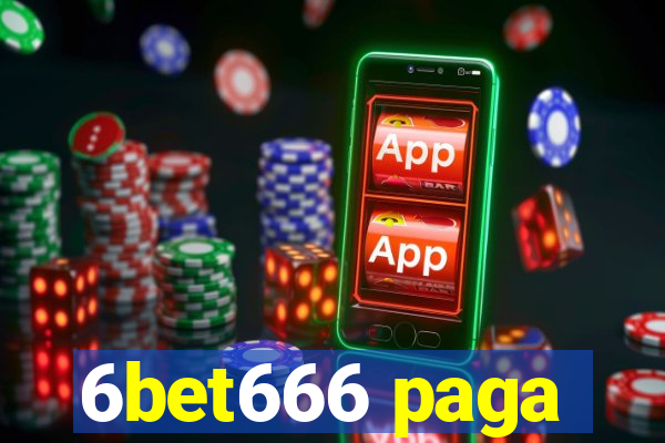 6bet666 paga