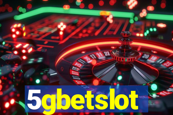 5gbetslot