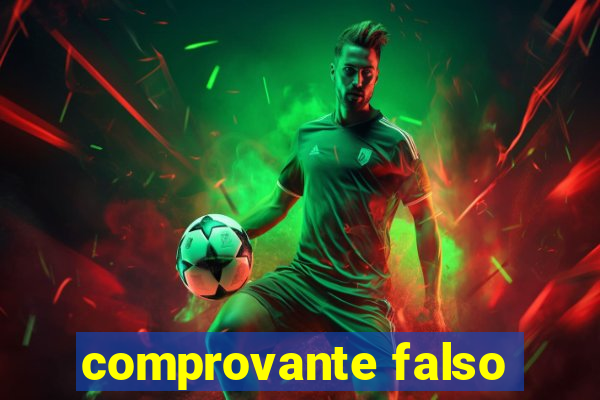 comprovante falso