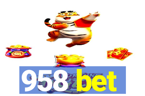 958 bet