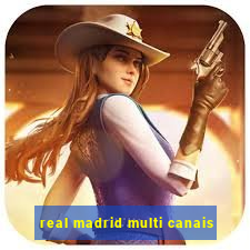 real madrid multi canais