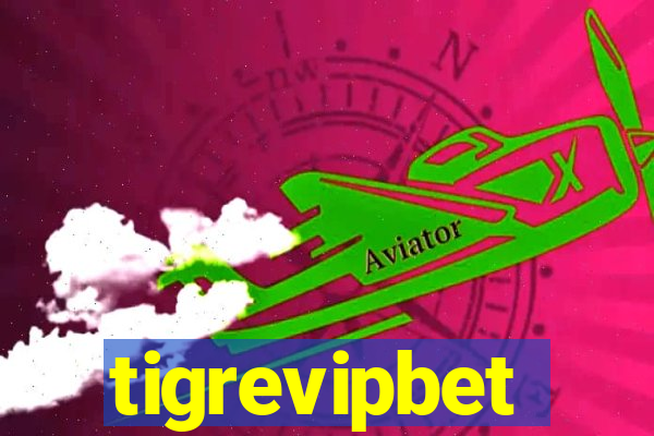 tigrevipbet