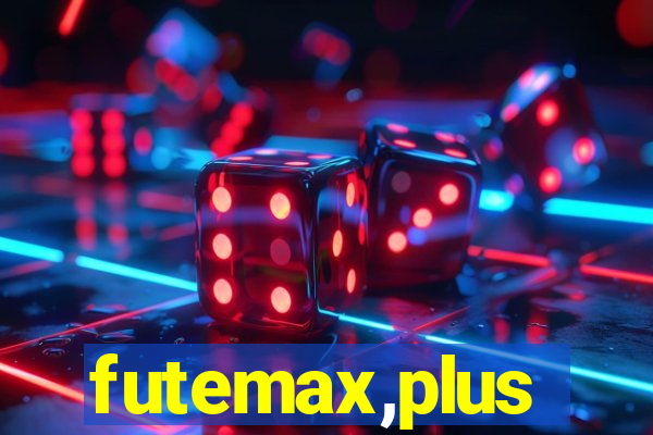 futemax,plus