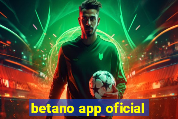 betano app oficial