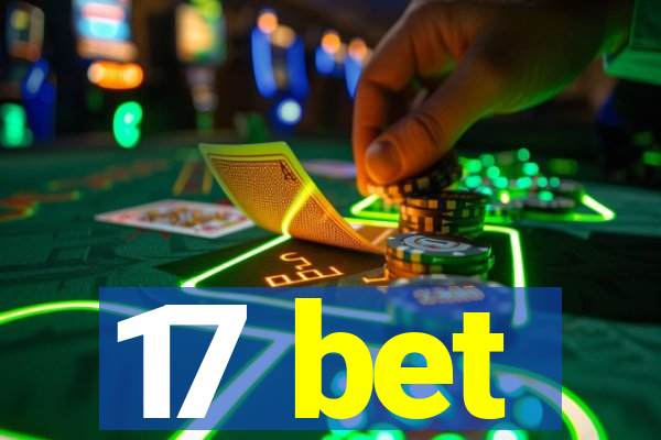 17 bet