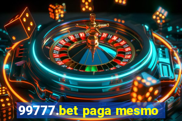 99777.bet paga mesmo