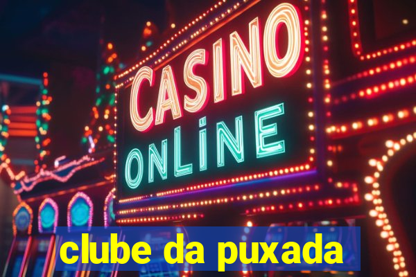 clube da puxada