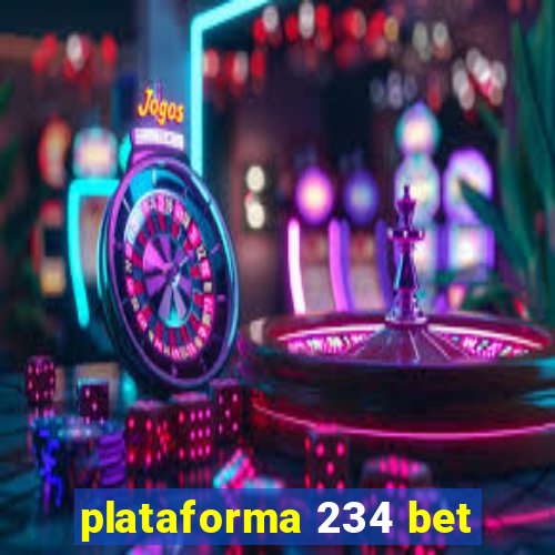 plataforma 234 bet