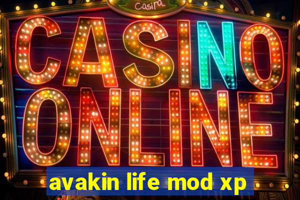 avakin life mod xp