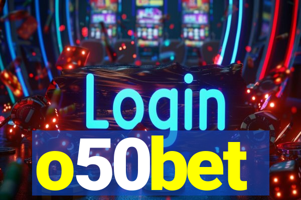 o50bet