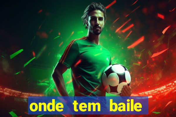 onde tem baile hoje em joinville