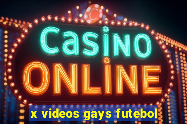 x videos gays futebol