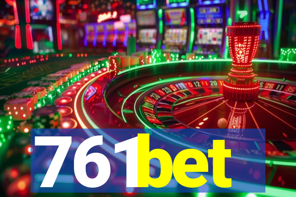 761bet