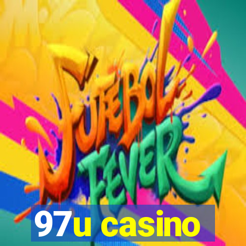 97u casino