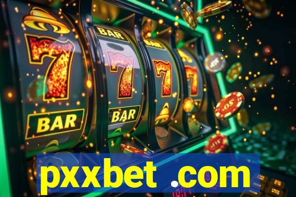 pxxbet .com