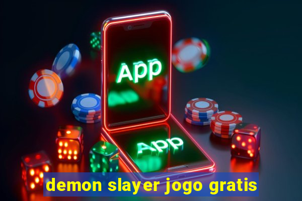 demon slayer jogo gratis