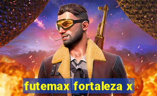 futemax fortaleza x