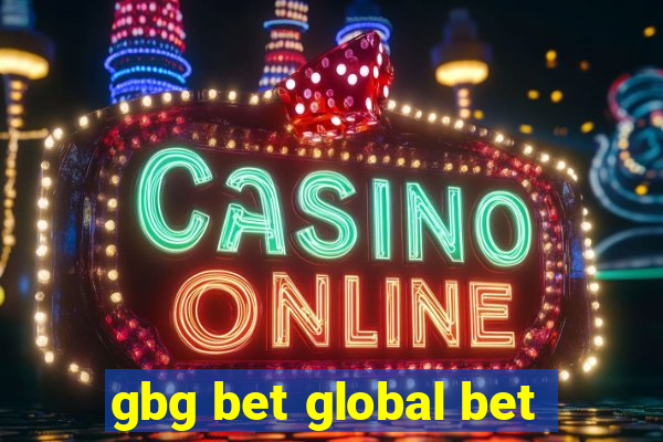 gbg bet global bet