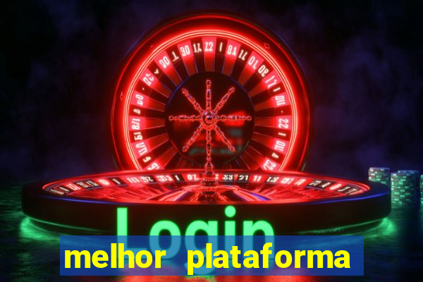 melhor plataforma para jogar fortune tiger