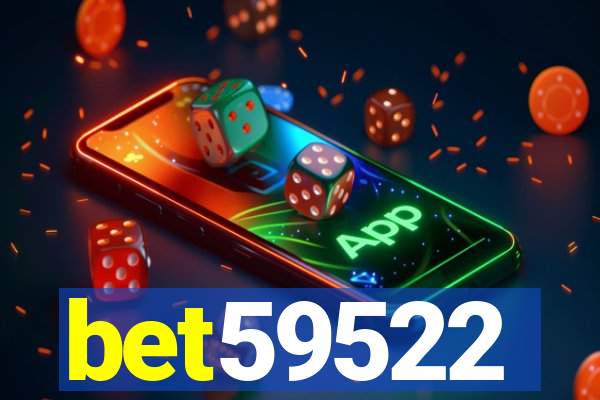 bet59522