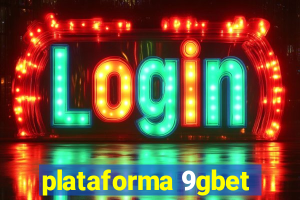 plataforma 9gbet