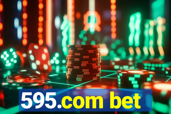 595.com bet