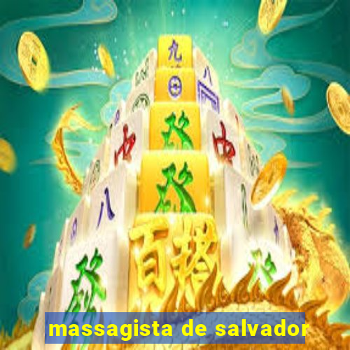 massagista de salvador