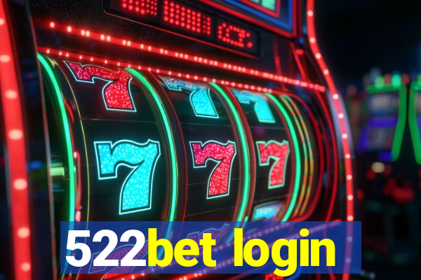 522bet login