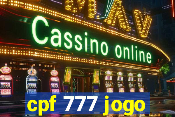 cpf 777 jogo