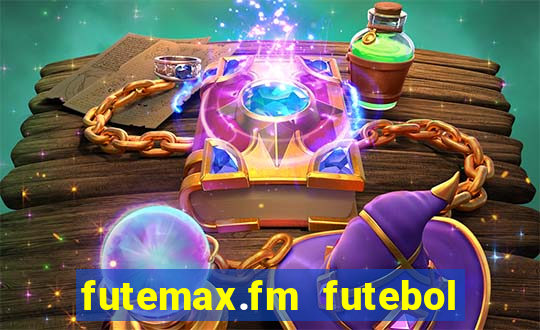 futemax.fm futebol ao vivo