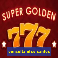 consulta nfse santos